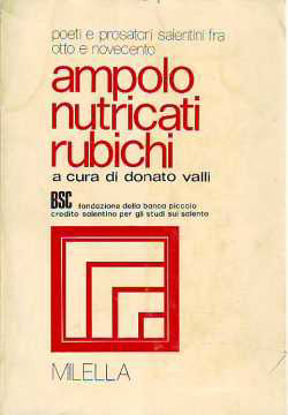 Immagine di Ampolo - Nutricati - Rubichi. Poeti e prosatori salentini tra 800 e 900